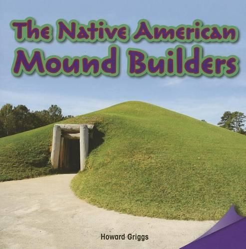 Cover image for The Native American Mound Builders