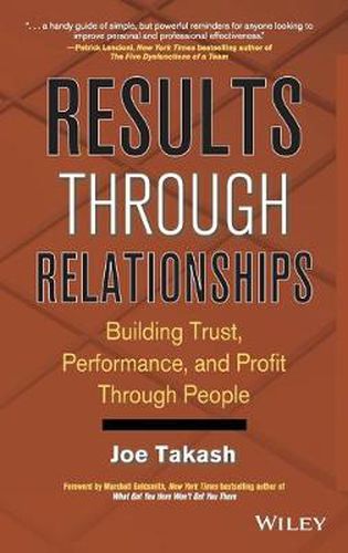 Cover image for Results Through Relationships: Building Trust, Performance, and Profit Through People