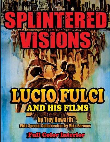 Cover image for Splintered Visions Lucio Fulci and His Films