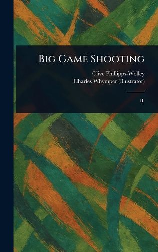 Cover image for Big Game Shooting
