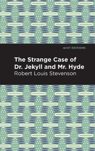 Cover image for The Strange Case of Dr. Jekyll and Mr. Hyde