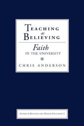 Teaching as Believing: Faith in the University