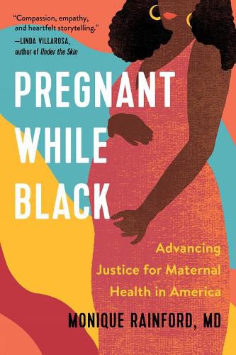 Cover image for Pregnant While Black: Reshaping the Story of an American Tragedy