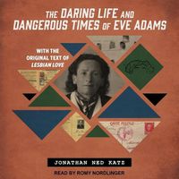 Cover image for The Daring Life and Dangerous Times of Eve Adams Lib/E