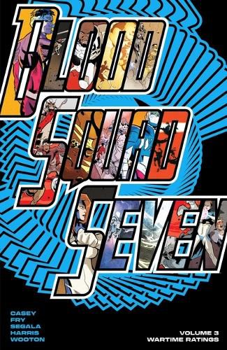 Cover image for Blood Squad Seven Vol. 3
