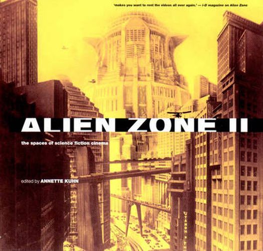 Cover image for Alien Zone II: The Spaces of Science Fiction Cinema