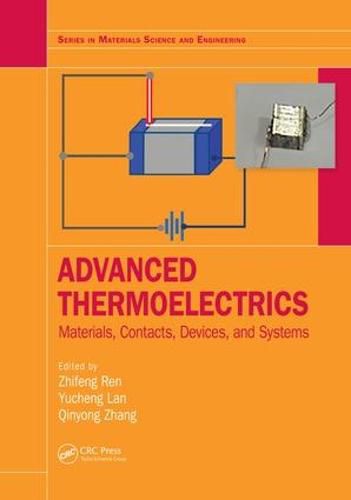 Cover image for Advanced Thermoelectrics: Materials, Contacts, Devices, and Systems