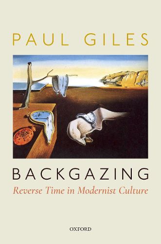 Cover image for Backgazing: Reverse Time in Modernist Culture