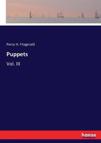 Puppets: Vol. III