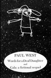Cover image for Words for a Deaf Daughter and Gala: A Fictional Sequel