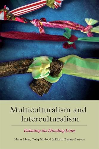 Cover image for Multiculturalism and Interculturalism: Debating the Dividing Lines