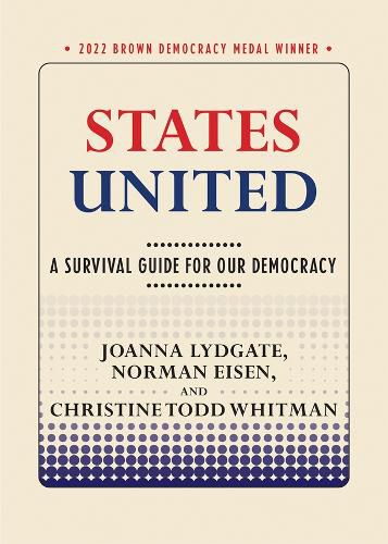 Cover image for States United: A Survival Guide for Our Democracy