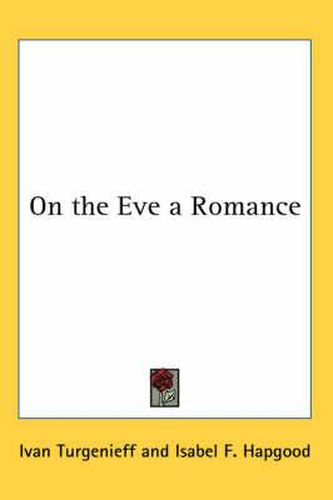 Cover image for On the Eve a Romance