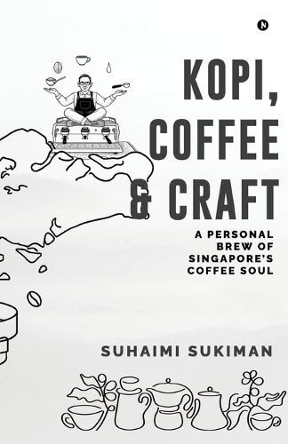 Cover image for Kopi, Coffee and Craft