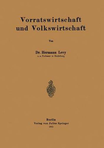 Vorratswirtschaft Und Volkswirtschaft