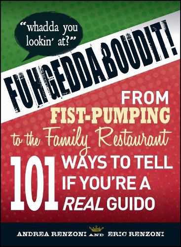 Cover image for You Know You're a Guido If...: From Fist-Pumping to  Fugetaboutit  - 101 Ways to Tell If You're a Real Gavone