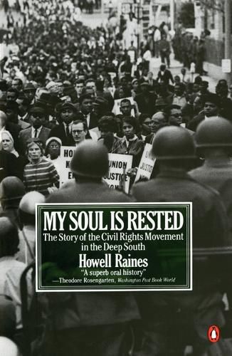 Cover image for My Soul Is Rested: Movement Days in the Deep South Remembered