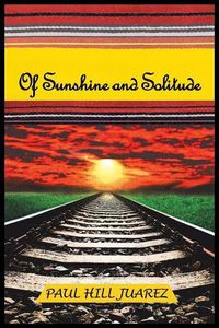 Cover image for Of Sunshine and Solitude