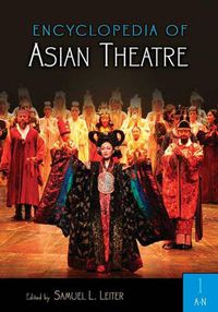 Cover image for Encyclopedia of Asian Theatre [2 volumes]