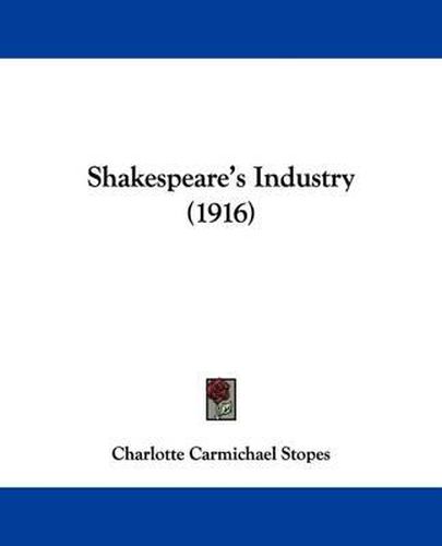 Cover image for Shakespeare's Industry (1916)