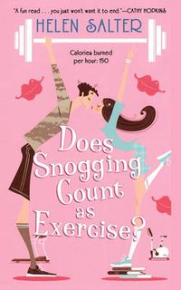 Cover image for Does Snogging Count as Exercise?