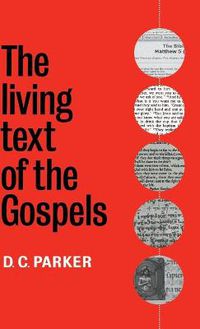 Cover image for The Living Text of the Gospels