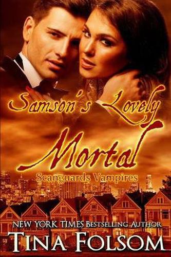 Samson's Lovely Mortal (Scanguards Vampires #1)