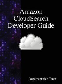 Cover image for Amazon CloudSearch Developer Guide