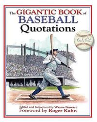 Cover image for The Gigantic Book of Baseball Quotations