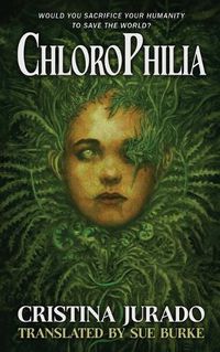 Cover image for ChloroPhilia