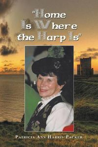 Cover image for "Home Is Where the Harp Is"