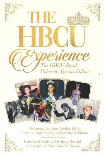 Cover image for The Hbcu Experience: The Hbcu Royal University Queens Edition