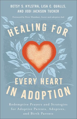 Cover image for Healing for Every Heart in Adoption