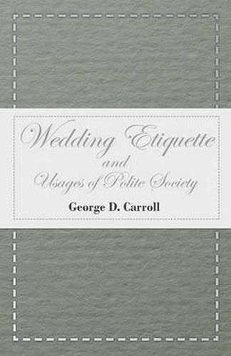 Wedding Etiquette and Usages of Polite Society