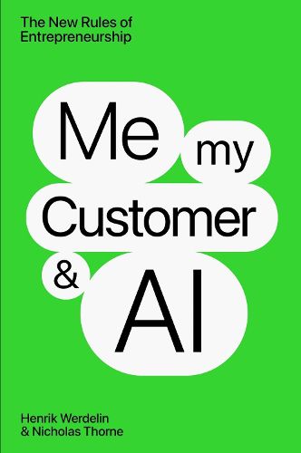 Cover image for Me, My Customer, and AI