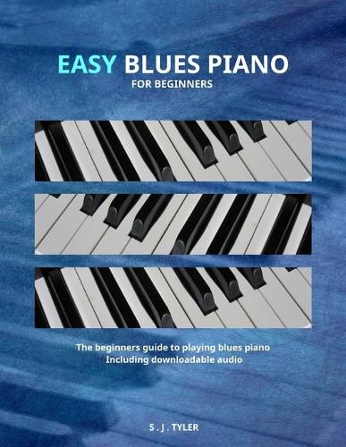Cover image for Easy Blues Piano: For Beginners