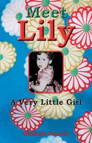 Cover image for Meet Lily a Very Little Girl