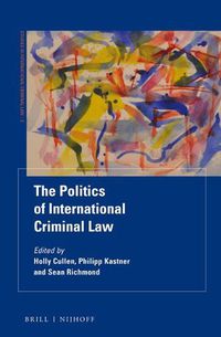 Cover image for The Politics of International Criminal Law