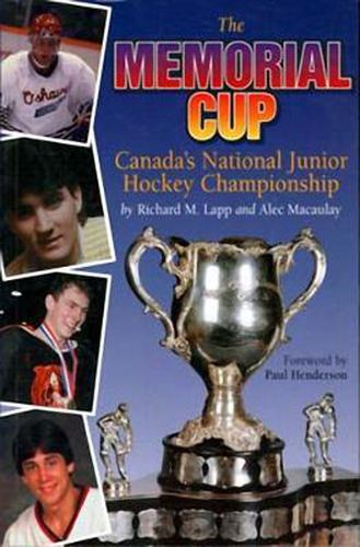 Cover image for The Memorial Cup: Canada's National Junior Hockey Championship