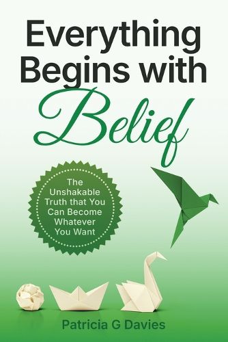 Cover image for Everything begins with Belief