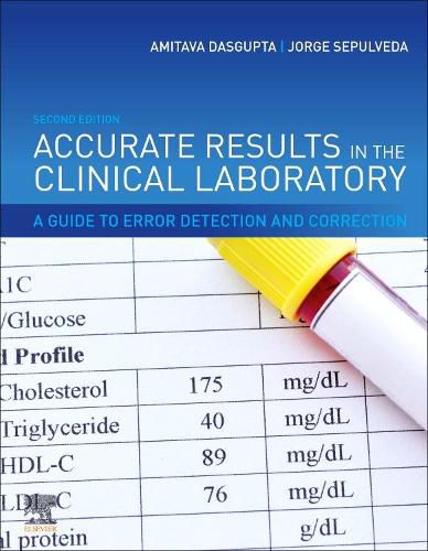 Cover image for Accurate Results in the Clinical Laboratory: A Guide to Error Detection and Correction