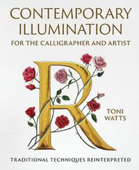 Cover image for Contemporary Illumination for the Calligrapher and Artist