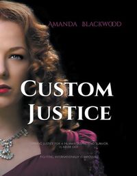 Cover image for Custom Justice