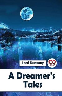 Cover image for A Dreamer's Tales