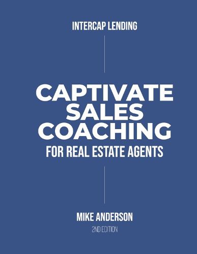 Captivate Sales Coaching for Real Estate Agents