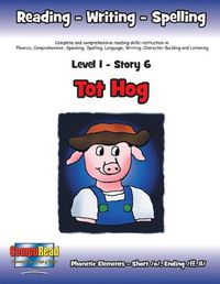 Cover image for Level 1 Story 6-Tot Hog: I Will Be a Good Patient When I Visit the Doctor