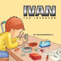 Cover image for Ivan The Inventor