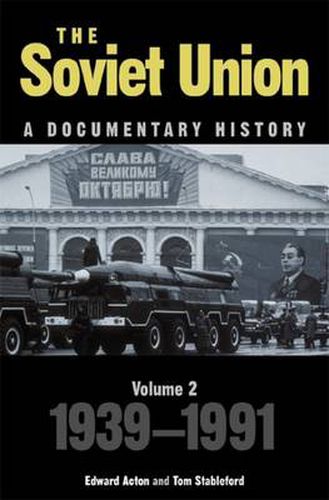 Cover image for The Soviet Union: A Documentary History Volume 2: 1939-1991