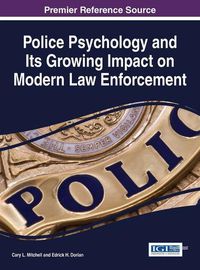 Cover image for Police Psychology and its Growing Impact on Modern Law Enforcement