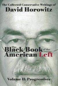 Cover image for The Black Book of the American Left Volume 2: Progressives